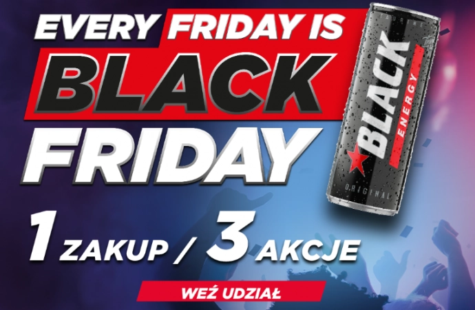 Every Friday is Black Friday!