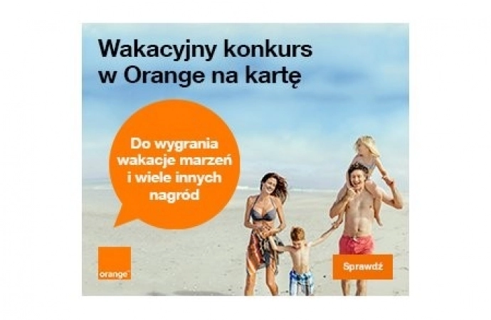 Rozkręć wakacje z Orange!